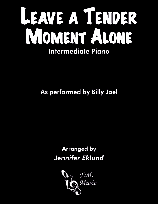 Leave a Tender Moment Alone (Intermediate Piano)